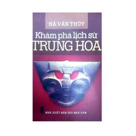 Khám phá lịch sử Trung Hoa