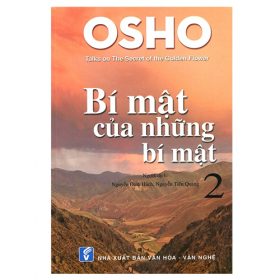 Osho - Bí Mật Của Những Bí Mật Tập 2
