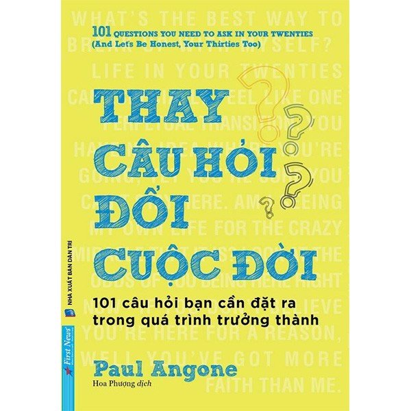 Thay Câu Hỏi - Đổi Cuộc Đời - Paul Angone