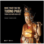 Nghệ Thuật Tạo Tác Tượng Phật