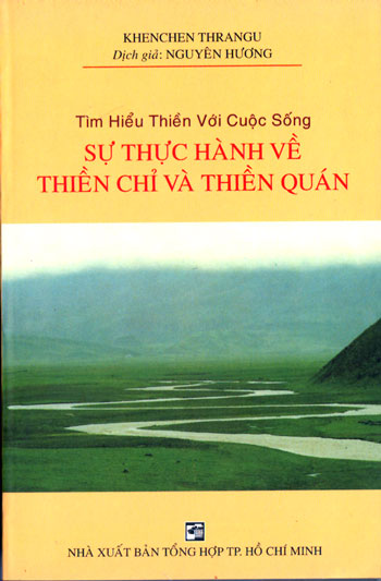 Sự thực hành về Thiền Chỉ và Thiền Quán
