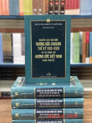 Nghiên cứu văn bản hương ước Choson thế kỷ XVII-XVIII và so sánh với hương ước Việt Nam cùng thời kỳ