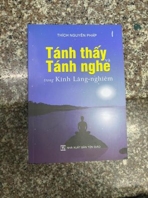 Tánh thấy và tánh nghe trong kinh lăng nghiêm