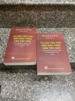 Từ dân tộc học đến bảo tàng dân tộc học con đường học tập và nghiên cứu (bộ 2c)