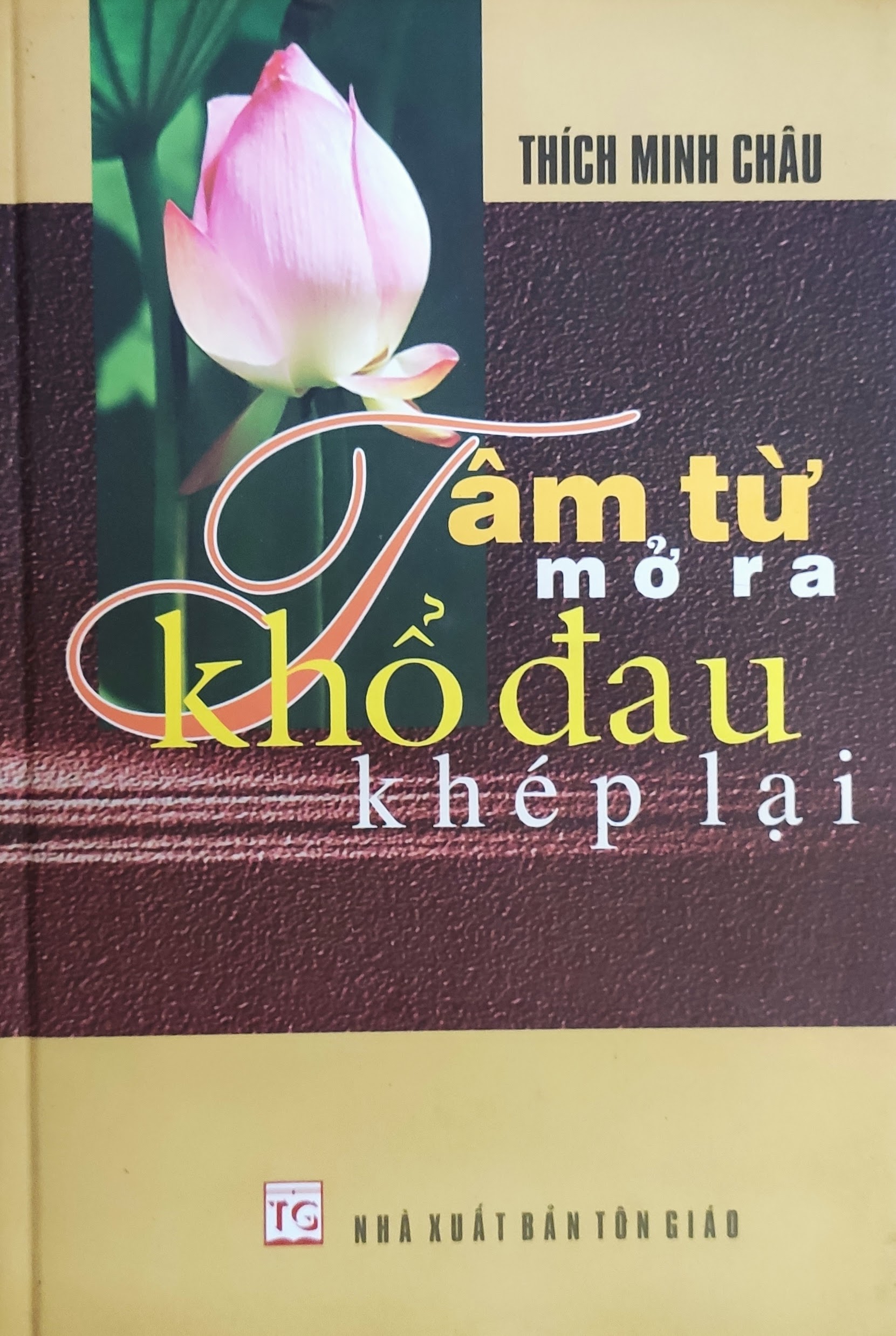 Tâm từ mở ra khổ đau khép lại