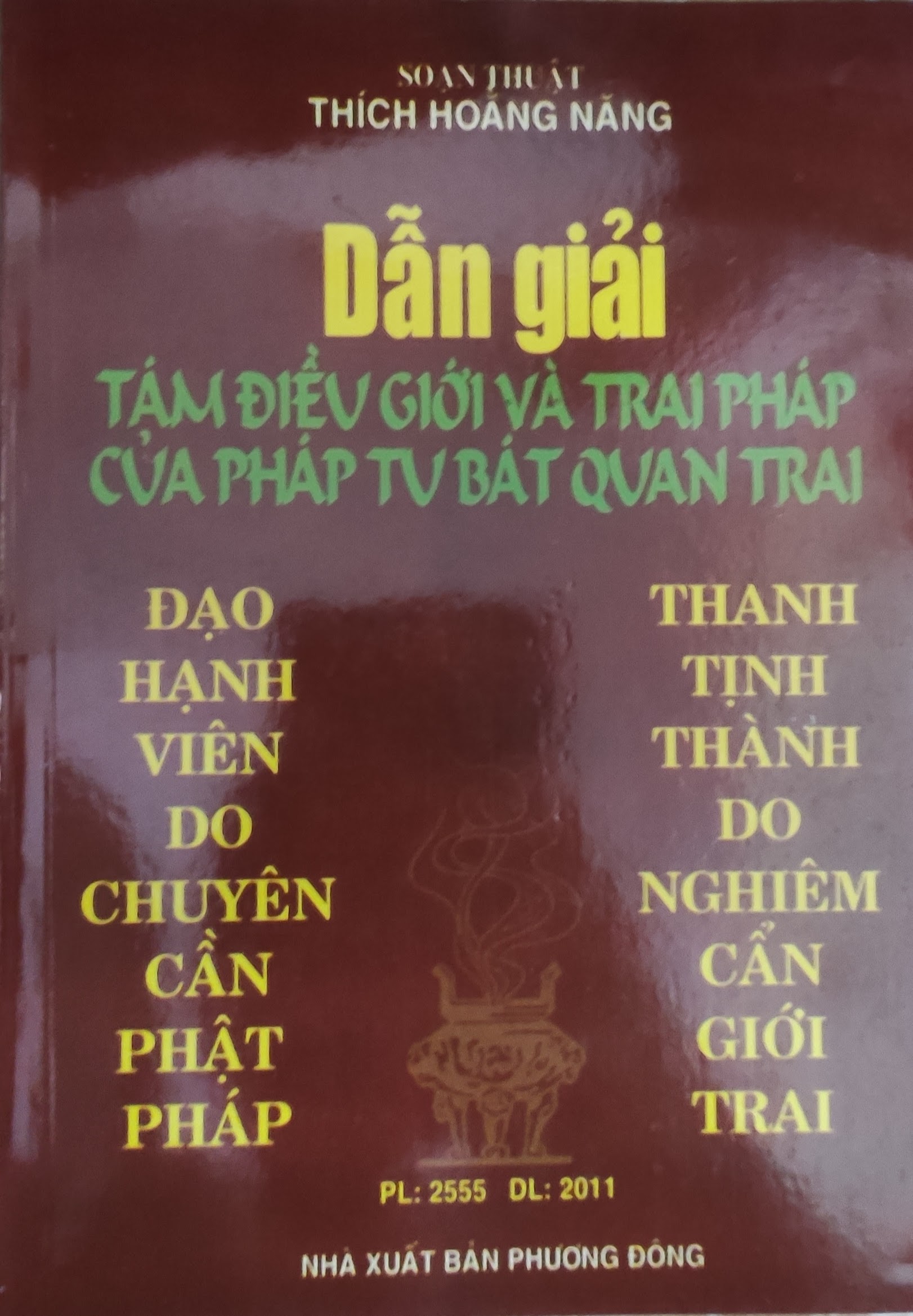 Dẫn giải tám điều giới và trai pháp của pháp tu bát quan trai