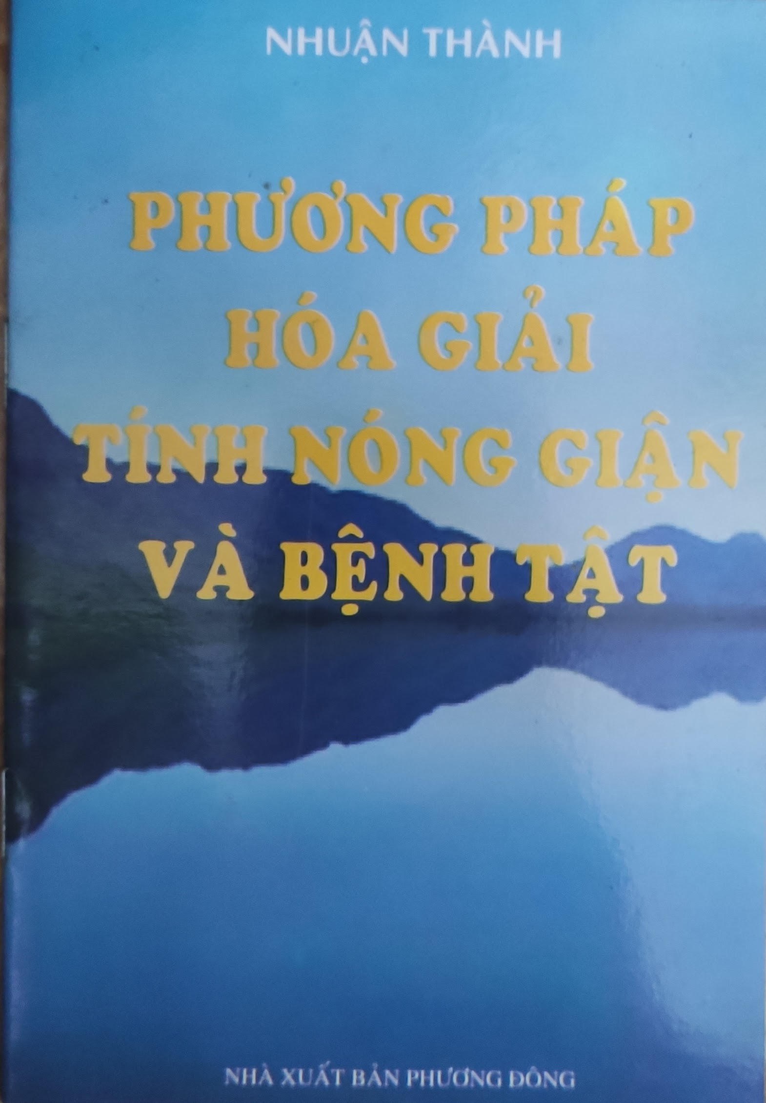 Phương pháo hoá giải tính nóng giận và bệnh tật